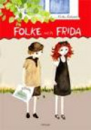 Folke och Frida -- Bok 9789197620185