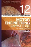 Reeds Vol 12 Motor Engineering Knowledge for Marine Engineers -- Bok 9781472953438