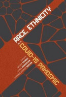 Race, Ethnicity, and the Covid-19 Global Pandemic -- Bok 9781947602878