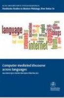 Computer mediated discourse across languages -- Bok 9789187235405