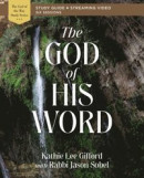 God of His Word Bible Study Guide plus Streaming Video -- Bok 9780310156680