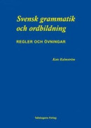 Svensk grammatik och ordbildning -- Bok 9789197296311