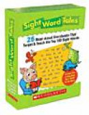 Sight Word Tales: 25 Read-Aloud Storybooks That Target & Teach the Top 100 Sight Words -- Bok 9780545016421