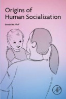 Origins of Human Socialization -- Bok 9780323858014