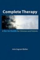 Complete Mental Health: The Go-to Guide for Clinicians and Patients (Go-to Guides) -- Bok 9780393706239