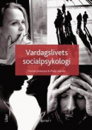 Vardagslivets socialpsykologi -- Bok 9789147113422