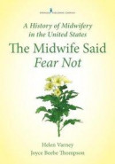 History of Midwifery in the United States -- Bok 9780826125385
