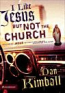 I Like Jesus but Not the Church: Following Jesus Without Following Organized Religion -- Bok 9780310254188