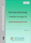 Entreprenörskap - Praktiska övningar för Hantverksprogrammet -- Bok 9789173792592