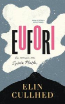 Eufori : En roman om Sylvia Plath -- Bok 9789146237303