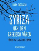 Syriza och den grekiska våren -- Bok 9789187393471