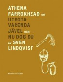 Om Utrota varenda jävel/Nu dog du av Sven Lindqvist -- Bok 9789189066489