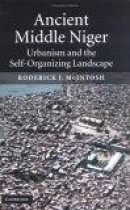 Ancient Middle Niger : Urbanism and the Self-organizing Landscape (Case Studies in Early Societies) -- Bok 9780521813006