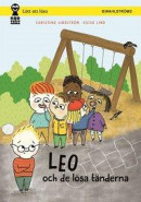 Leo 4 - Leo och de lösa tänderna -- Bok 9789132178603