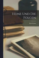 Heine Und Die Folgen -- Bok 9781016122641