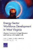 ENERGY SECTOR WORKFORCE DEVELOPMENT IN W Format: Paperback -- Bok 9780833090867