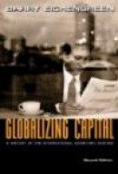 Globalizing Capital: A History of the International Monetary System (Second Edition) -- Bok 9780691139371