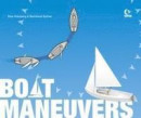 Boat Maneuvers -- Bok 9780870336324