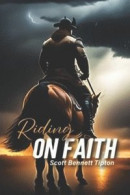 Riding On Faith -- Bok 9781535618076