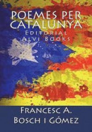 Poemes Per Catalunya: Editorial Alvi Books -- Bok 9781719415354