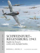 Schweinfurt Regensburg 1943 -- Bok 9781472838650