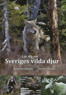 Lär dig om Sveriges vilda djur -- Bok 9789151921211