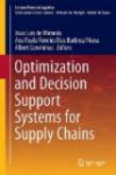 Optimization and Decision Support Systems for Supply Chains -- Bok 9783319424194