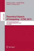 Theoretical Aspects of Computing - ICTAC 2015 -- Bok 9783319251493