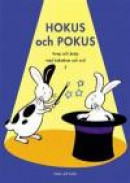 Hokus Och Pokus. uppl -- Bok 9789127736306