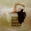 Holly Project, The -- Bok 9781662046742