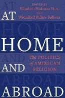 At Home and Abroad -- Bok 9780231198981