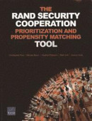 The RAND Security Cooperation Prioritization and Propensity Matching Tool -- Bok 9780833080981