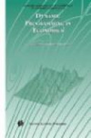 Dynamic Programming in Economics (Dynamic Modeling and Econometrics in Economics and Finance) -- Bok 9781441953476