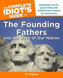 Complete Idiot's Guide to the Founding Fathers -- Bok 9780241884560