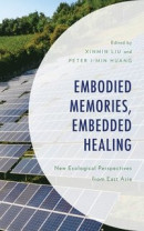 Embodied Memories, Embedded Healing -- Bok 9781793647597
