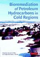 Bioremediation of Petroleum Hydrocarbons in Cold Regions -- Bok 9780521869706
