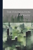 The Foundation of Death -- Bok 9781022861558