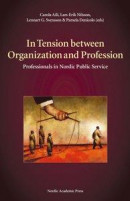 In Tension between Organization and Profession -- Bok 9789187351983