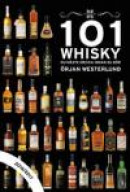 101 Whisky du måste dricka innan du dör : 2016/2017 -- Bok 9789186287979