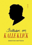 Balladen om Kalle Klick -- Bok 9789198618310