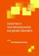 Outcomes in Neurodevelopmental and Genetic Disorders -- Bok 9780521797214