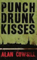 Punch Drunk Kisses -- Bok 9780995699403