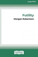 Futility -- Bok 9780369380135