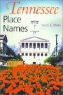 Tennessee Place-Names -- Bok 9780253339843