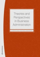 Theories and perspectives in business administration -- Bok 9789144127088