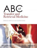 ABC of Transfer and Retrieval Medicine -- Bok 9781118719633