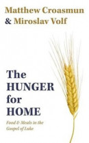 The Hunger for Home -- Bok 9781481317665
