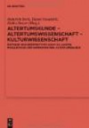 Altertumskunde Altertumswissenschaft Kulturwissenschaft: Ertrage Und Perspektiven Nach 40 Jahren Rea -- Bok 9783110273601