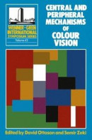 Central and Peripheral Mechanism of Colour Vision -- Bok 9781349080205