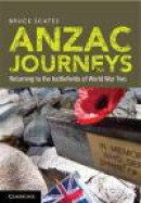 Anzac Journeys: Returning to the Battlefields of World War Two -- Bok 9781107020672